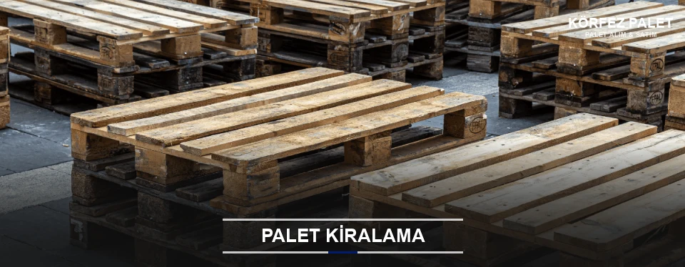 Palet Kiralama