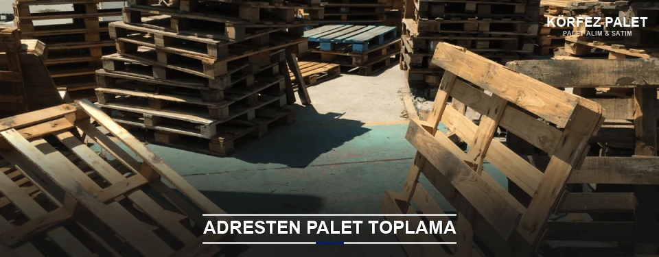 Körfez Toplu Palet Alımı